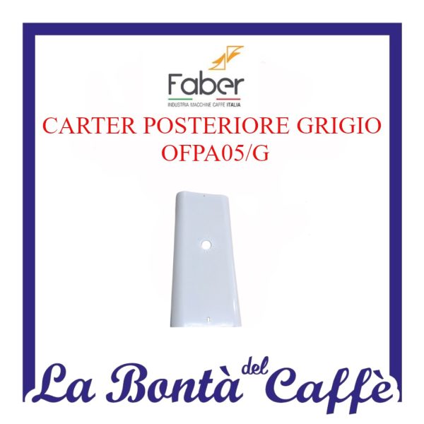 Carter Posteriore Grigio Macchina Caffè Faber OFPA05/G