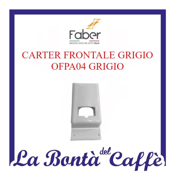 Carter Frontale Grigio Macchina Caffè Fabe OFPA04 GRIGIO