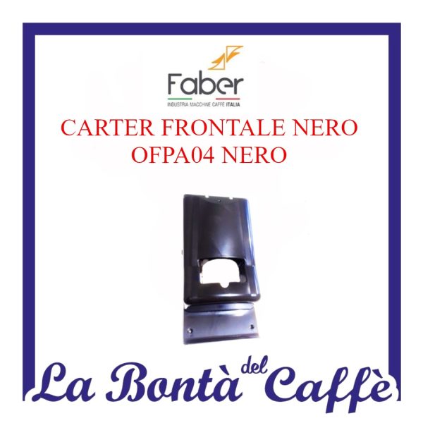 Carter Frontale Nero Macchina Caffè Faber OFPA04 NERO