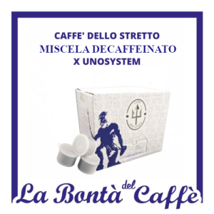 100 Capsule Caffè dello Stretto Miscela Decaffeinato Compatibile Uno System