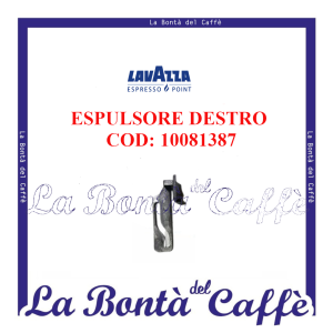 Espulsori Destro Macchina Caffe' Lavazza Point Ep Mini Ricambio Originale
