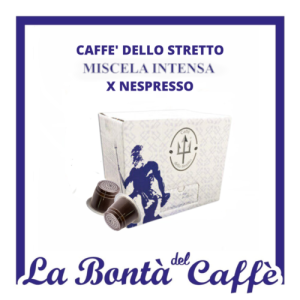 100 Capsule Caffè dello Stretto Miscela Intensa Compatibile Nespresso