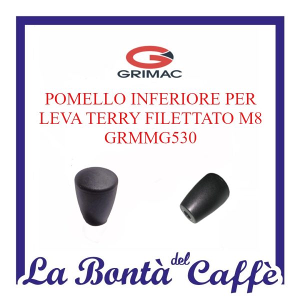 Pomello Inferiore Leva Terry Filettato M8 Macchina Grimac MG530