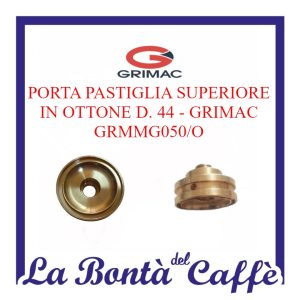 Porta Pastiglia Superiore Ottone D. 44 Macchina Grimac MG050