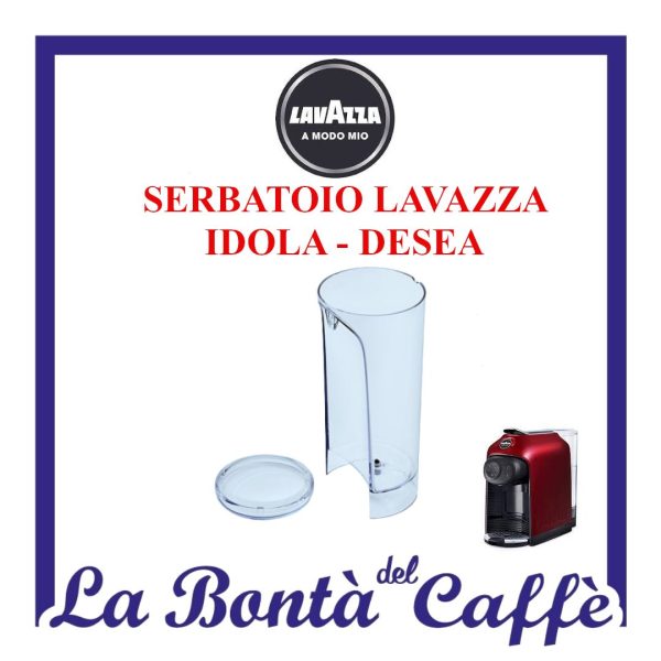 Serbatoio Acqua Macchina Caffè Lavazza A Modo Mio Idola - Desea - Ricambio Originale