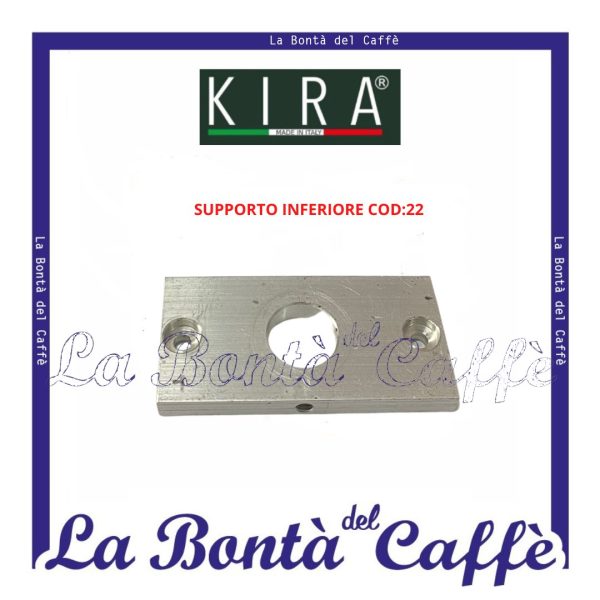 Supporto Inferiore Macchina Caffè Kira MGKR-22