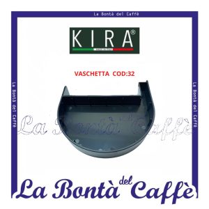 Vaschetta Macchina Caffè Kira MGKR-32