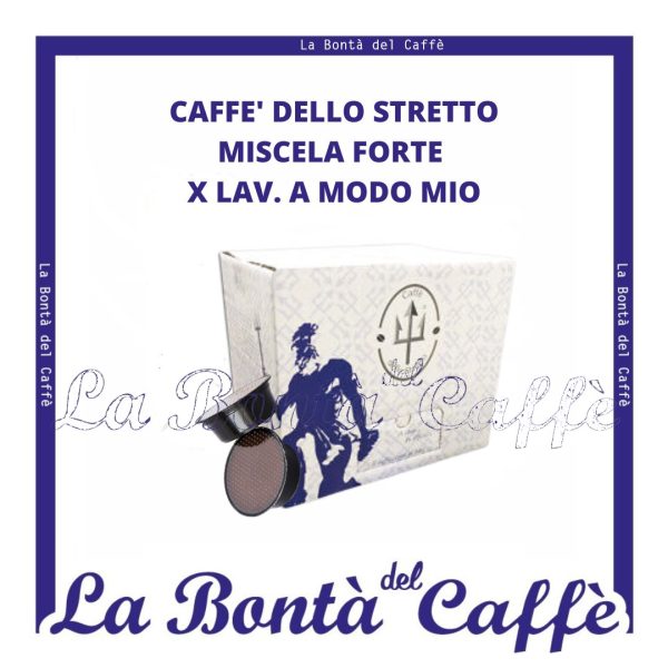 100 Capsule Caffè dello Stretto Miscela Forte 100% Robusta Compatibile A Modo Mio